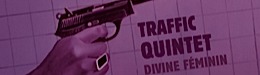traffic_quintet_divine_feminin
