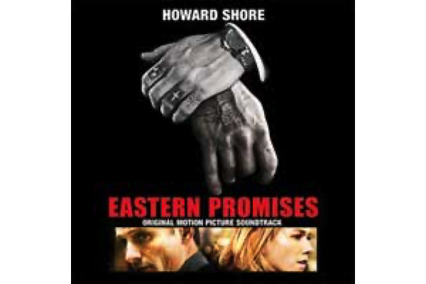 ,eastern_promises,shore, - Les Promesses de l'Ombre (Howard Shore), Accords et Discordes