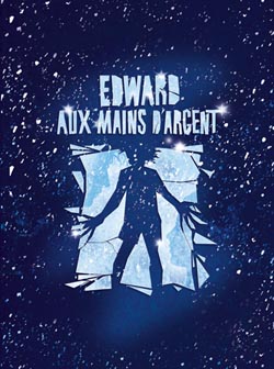 elfman,burton,edward_scissorhands, - « Edward aux mains d’argent » en spectacle !