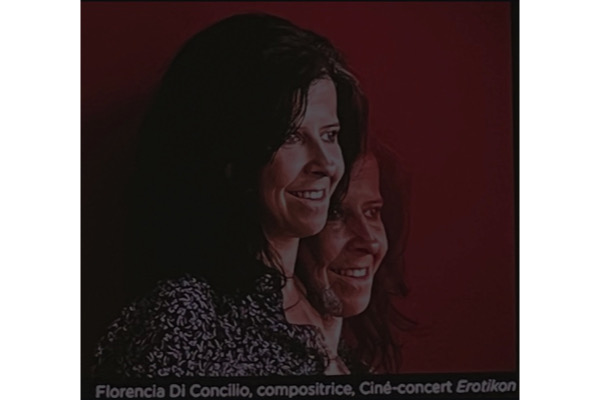 Ciné-concert au Fema 2022 (La Rochelle) : EROTIKON transfiguré par la création inédite de Florencia Di Concilio