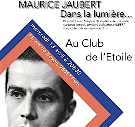 jaubert,@,beau-temps, - Rencontre-Hommage à Maurice Jaubert au club de l'étoile (Paris)