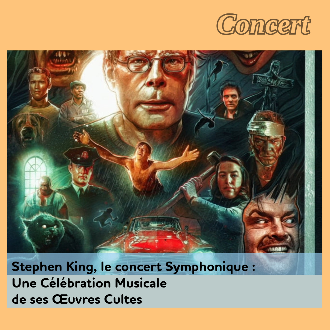 ,@, - Stephen King, le concert Symphonique : Une Célébration Musicale de ses Œuvres Cultes