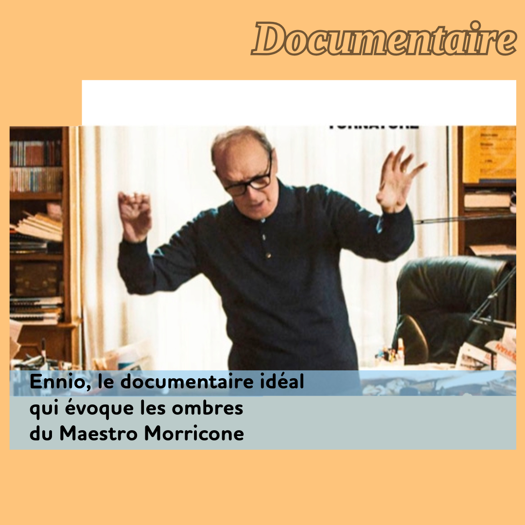 morricone,ennio-the-maestro2021091814, - Ennio (Maestro Ennio Morricone), le documentaire idéal qui évoque les ombres du Maestro Morricone