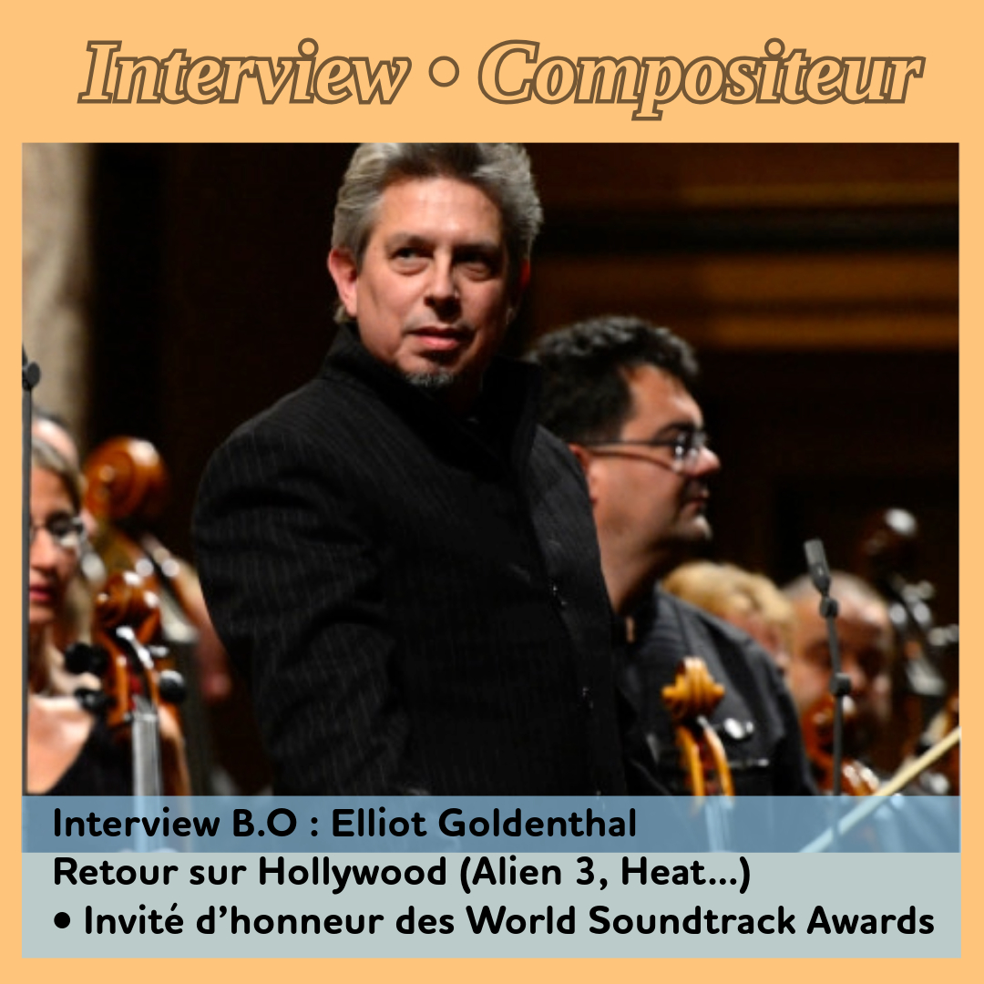 ,@,goldenthal,world-soundtrack-awards, - Interview B.O : Elliot Goldenthal, retour sur Hollywood (Alien 3, Heat, Entretien avec un vampire)