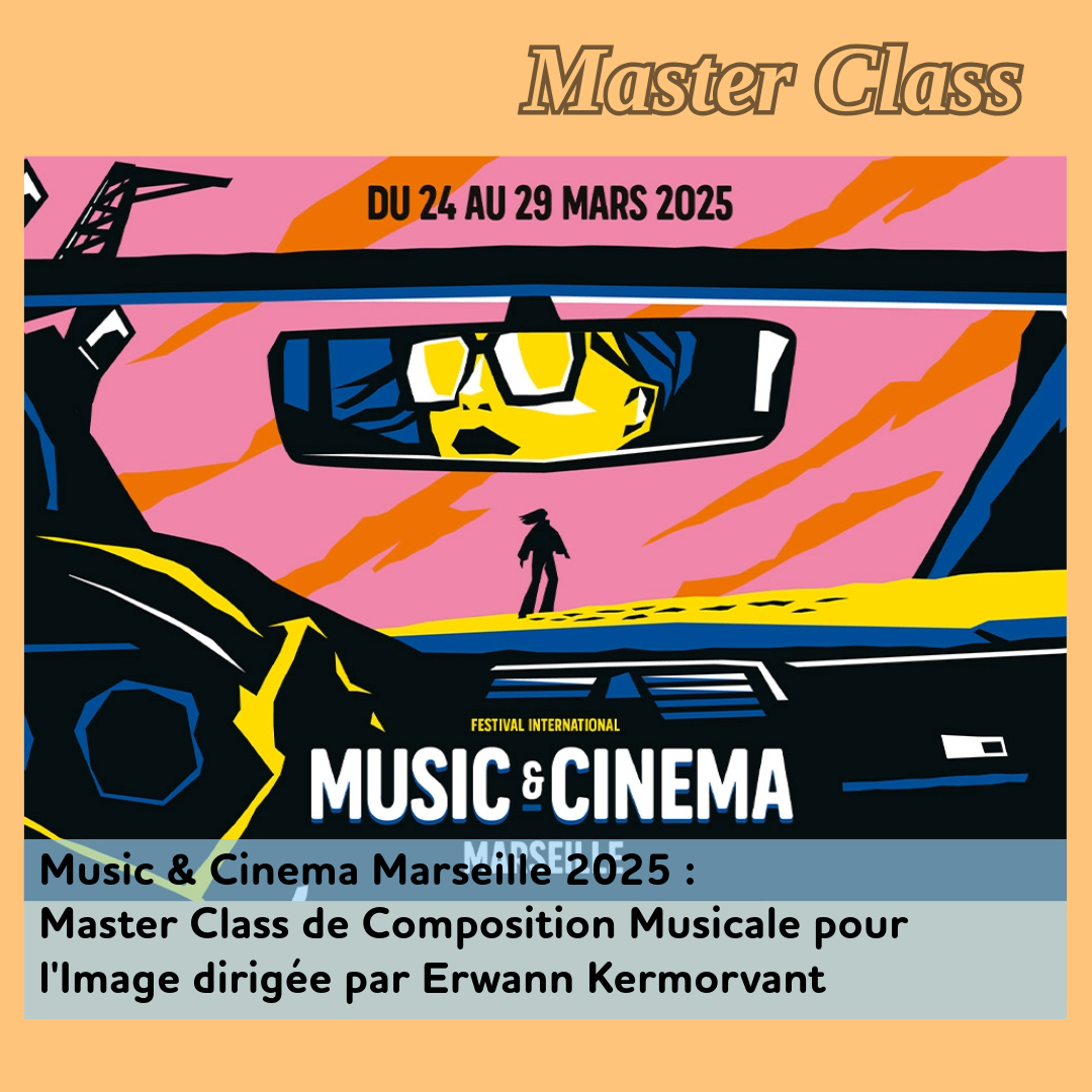 ,@,festival-aubagne,sacem,masterclass-aubagne,kermorvan,allali2025032811,faure2025032811,ortega-garcia2025032812,khatib2025032812,demangeat2025032812,herody2025032812,mendola2025032812,alantar2025032812, - Music & Cinema Marseille 2025 : Master Class de Composition Musicale pour l'Image dirigée par Erwann Kermorvant