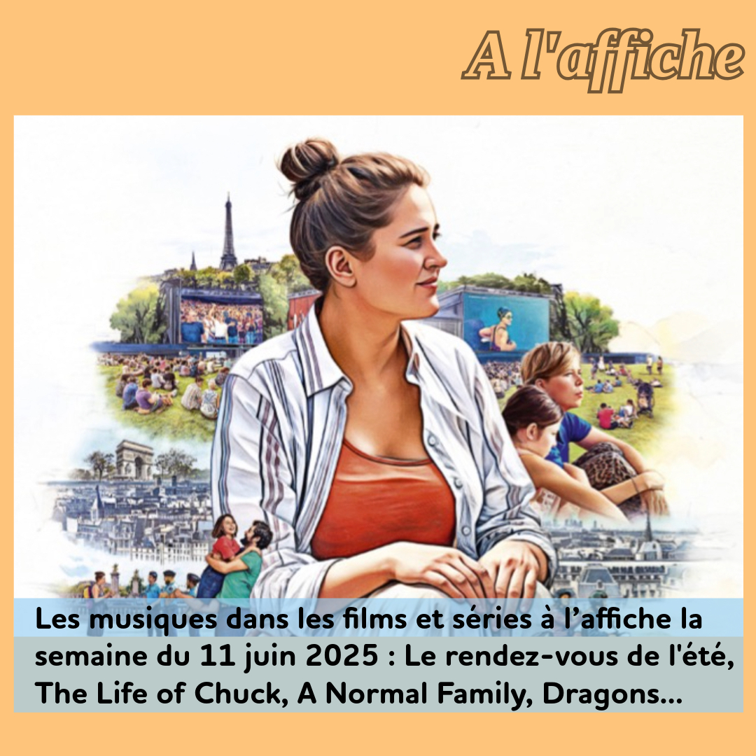 ,@,a-new-old-play2025031001,a-normal-family2025041715,abdul-a-leila2025041714,aniela2025053113,aspergirl2023021016,deep-cover2025060918,differente2025042501,escort-boys2023122116,fubar2023030913,hoard2023083017,how-to-train-your-dragon2024011915,indomptables2025042501,kings-of-jo-burg2025060616,life-of-chuck2024092015,mentiras2025060616,mots-quelles-eurent-un-jour2025060314,querer2024110500,rana-naidu2023030710,rendez-vous-de-lete2025042502,sister-midnight2024041614,tout-pour-la-lumiere2025060616,vacances-forcees2025020219,vanina2025060616, - Les musiques dans les films et séries à l’affiche la semaine du 11 juin 2025 : Le rendez-vous de l'été, The Life of Chuck, A Normal Family, Dragons, Indomptables, Différente...