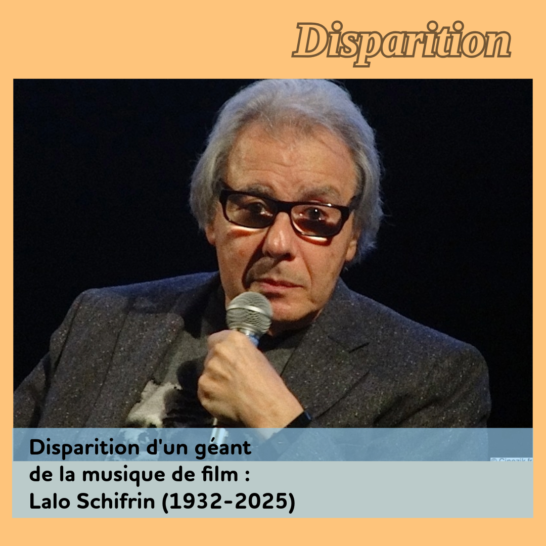 ,@,schifrin, - Disparition d'un géant de la musique de film : Lalo Schifrin (1932-2025)