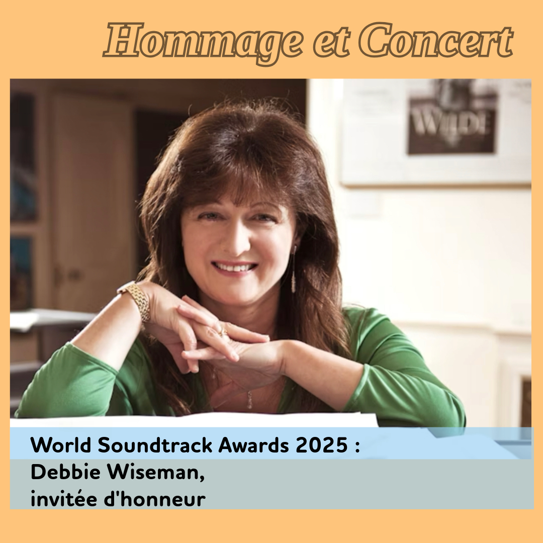 ,@,wiseman,world-soundtrack-awards, - World Soundtrack Awards 2025 : Debbie Wiseman, invitée d'honneur