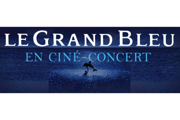 Eric Serra et LE GRAND BLEU en tournée