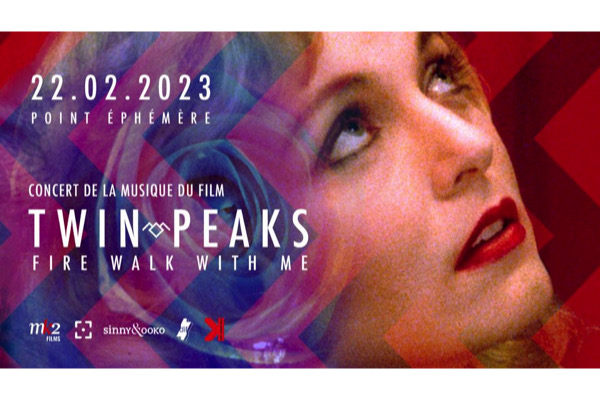 ,@,fire-walk-with-me2023020714, - Concert hommage à TWIN PEAKS au Point Ephémère